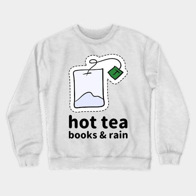 Tea, Books & Rain Crewneck Sweatshirt by Octeapus